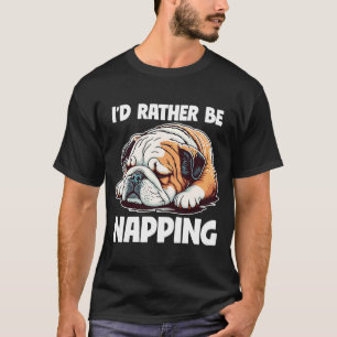 Ich würde eher den leckeren englischen Bulldoggen- T-Shirt