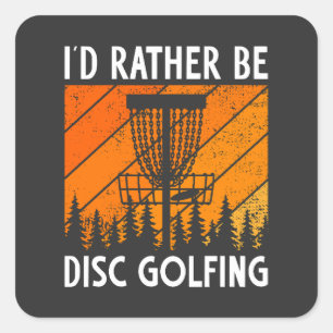 Ich würde eher "Disk Golfing Retro Disk Golf" spie Quadratischer Aufkleber