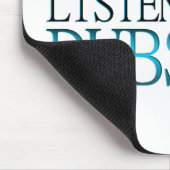 Ich würde eher Dubstep zuhören Mousepad (Ecke)