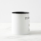 Ich würde eher ein Dodo sein Tasse (Zentrum)