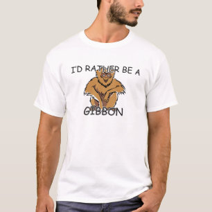 Ich würde eher ein Gibbon sein T-Shirt