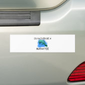 Ich würde eher ein Manatis sein Autoaufkleber (Auf Auto)