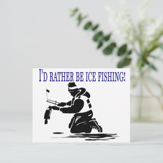 Ich würde eher Eisfischen! Postkarte (Stehend Vorderseite)