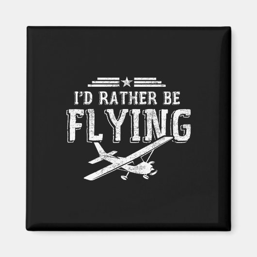 Ich würde eher fliegen Piloten Flugzeug-Pilot Gesc Magnet (Vorne)