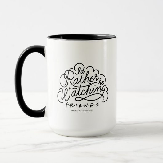 Ich würde eher FRIENDS™ Script 2 gucken Tasse (Links)