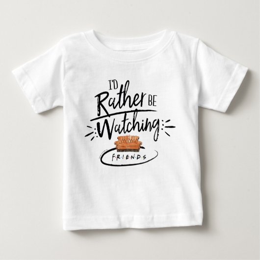 Ich würde eher FRIENDS™ sehen Baby T-shirt (Vorderseite)