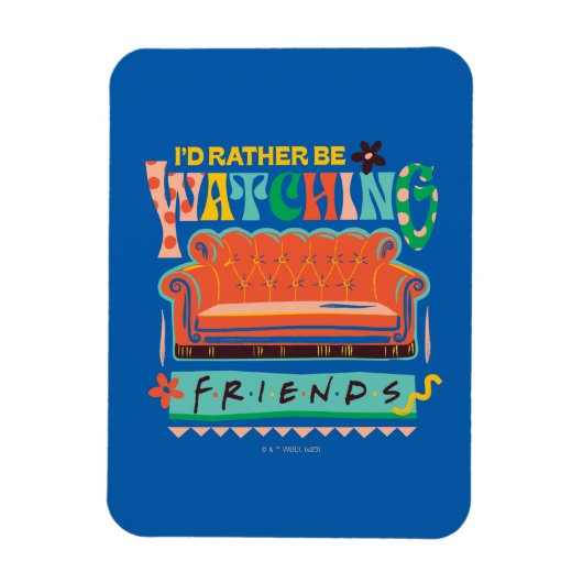 Ich würde eher FRIENDS™ Vibrant Grapic beobachten Magnet (Vertikal)