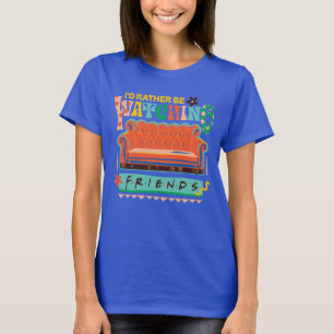 Ich würde eher FRIENDS™ Vibrant Grapic beobachten T-Shirt
