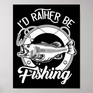 Ich würde eher für den Fischfang in Lover fischen Poster