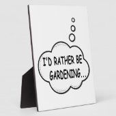 Ich würde eher Gartenarbeit machen Fotoplatte (Seite)