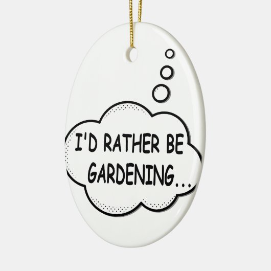 Ich würde eher Gartenarbeit machen Keramik Ornament (Links)