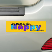 Ich würde eher ..... glücklich sein! autoaufkleber (Auf Auto)