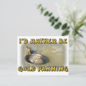 Ich würde eher GOLD PANNEN Postkarte (Stehend Vorderseite)