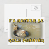 Ich würde eher GOLD PANNEN Postkarte (Vorne/Hinten)