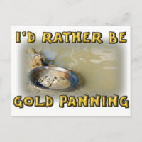 Ich würde eher GOLD PANNEN
