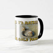 Ich würde eher GOLDverschieben sein Tasse (VorderseiteRechts)