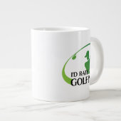 Ich würde eher Golf Golfspieler Golf Modernes Ange Jumbo-Tasse (Vorderseite Rechts)