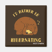 Ich würde eher Hibernating machen Magnet (Vorne)