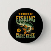 Ich würde eher im Cache-Bach fischen Button (Vorderseite)