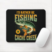 Ich würde eher im Cache-Bach fischen Mousepad (Mit Mouse)