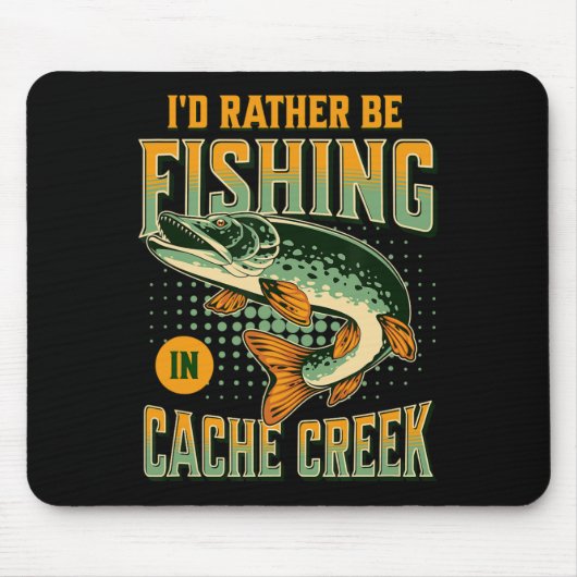Ich würde eher im Cache-Bach fischen Mousepad (Vorne)