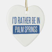 Ich würde eher im Palm Springs sein Keramikornament (Rechts)