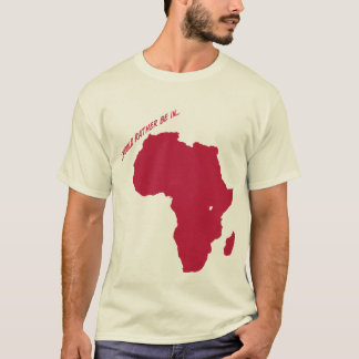 ich würde eher in Afrika sein T-Shirt