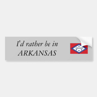 Ich würde eher in ARKANSAS sein Autoaufkleber