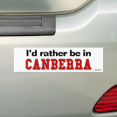 Ich würde eher in Canberra sein Autoaufkleber (Auf Auto)