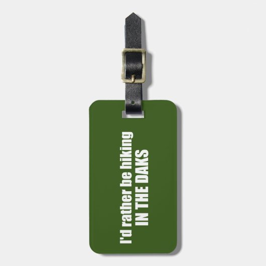 Ich würde eher in den Adirondacks wandern Gepäckanhänger (Vorderseite vertikal)