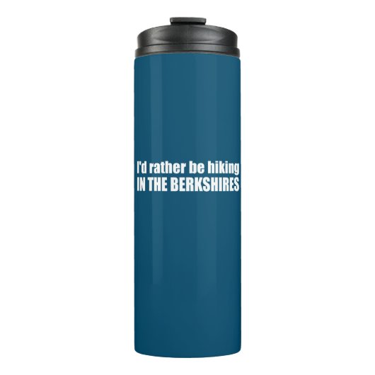 Ich würde eher in den Berkshires wandern Thermosbecher (Vorderseite)