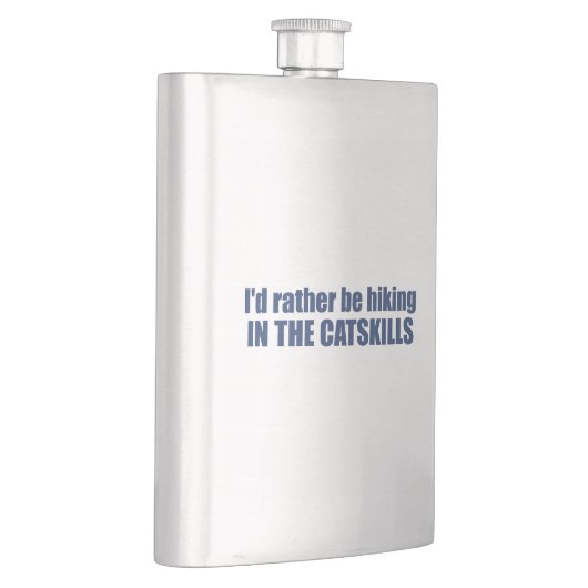 Ich würde eher in den Catskills wandern Flachmann (Rechts)