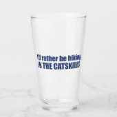 Ich würde eher in den Catskills wandern Glas (Vorderseite)