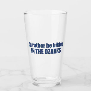 Ich würde eher in den Ozarks wandern Glas