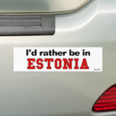 Ich würde eher in Estland sein Autoaufkleber (Auf Auto)