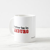 Ich würde eher in Hamburg sein Kaffeetasse (Vorderseite Links)