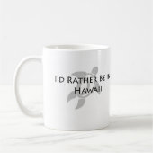 Ich würde eher in Hawaii-Tasse sein Kaffeetasse (Links)