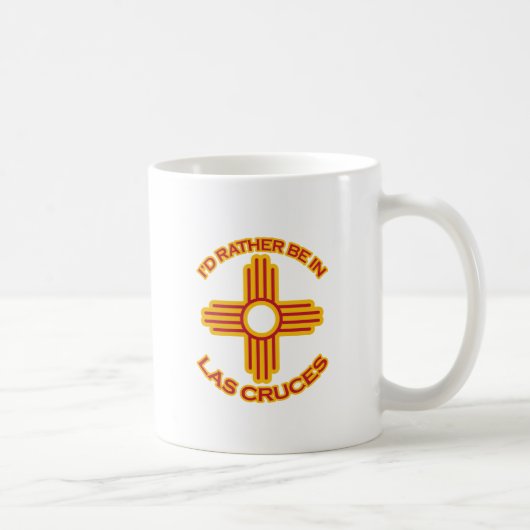Ich würde eher in Las Cruces sein Kaffeetasse (Rechts)