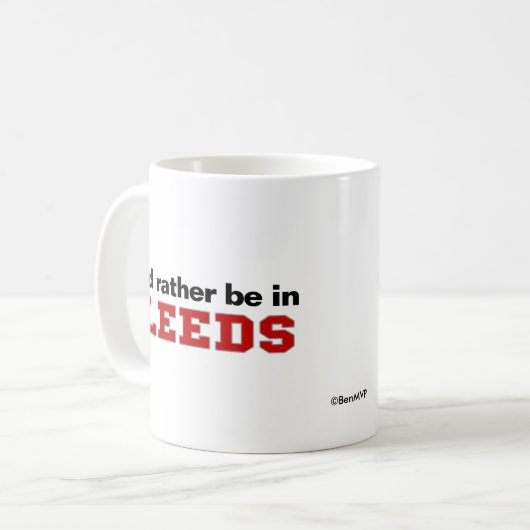 Ich würde eher in Leeds sein Kaffeetasse (Vorderseite Links)