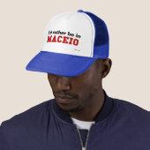 Ich würde eher in Maceio sein Truckerkappe (Beispiel)
