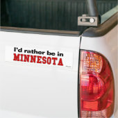 Ich würde eher in Minnesota sein Autoaufkleber (Auf Lkw)