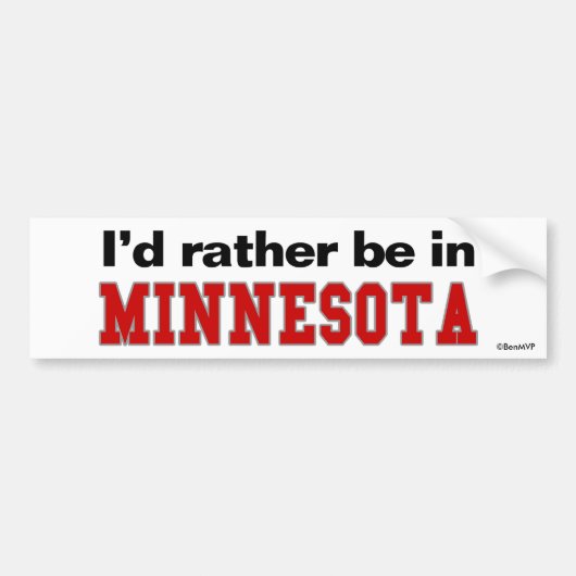Ich würde eher in Minnesota sein Autoaufkleber (Vorne)