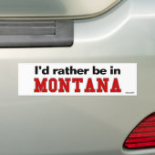 Ich würde eher in Montana sein Autoaufkleber (Auf Auto)