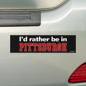 Ich würde eher in Pittsburgh sein Autoaufkleber (Auf Auto)
