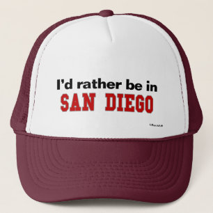 Ich würde eher in San Diego sein Truckerkappe