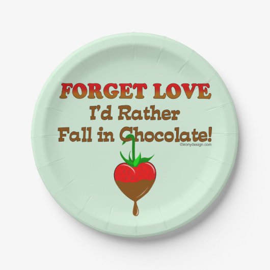 Ich würde eher in Schokolade fallen Pappteller (Vorderseite)
