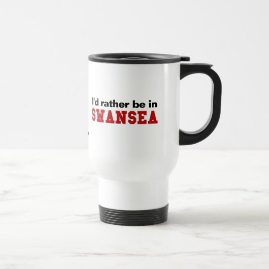 Ich würde eher in Swansea sein Reisebecher (Rechts)