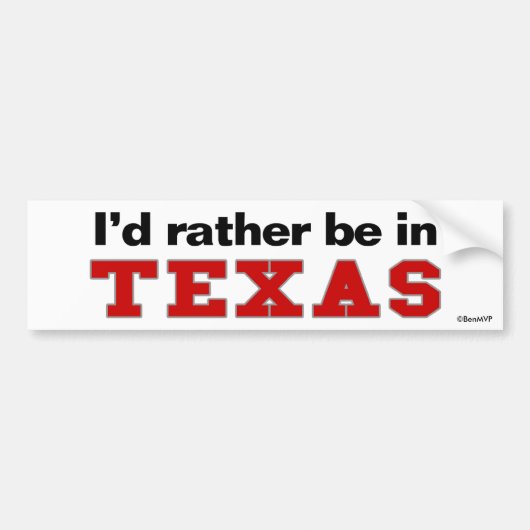 Ich würde eher in Texas sein Autoaufkleber (Vorne)