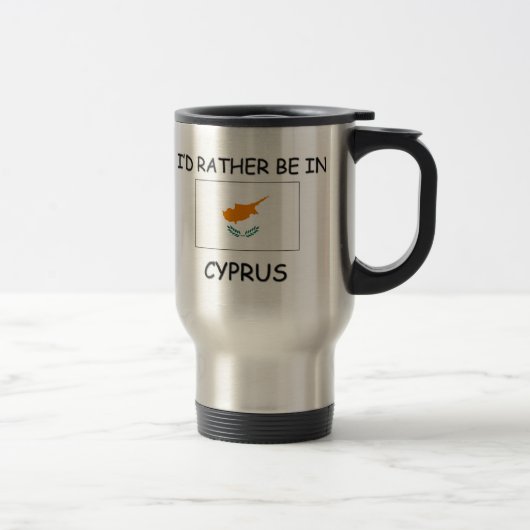 Ich würde eher in Zypern sein Reisebecher (Rechts)