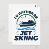Ich würde eher Jet Ski fahren Postkarte (Vorne/Hinten)
